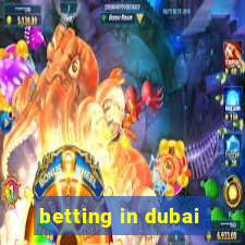 betting in dubai